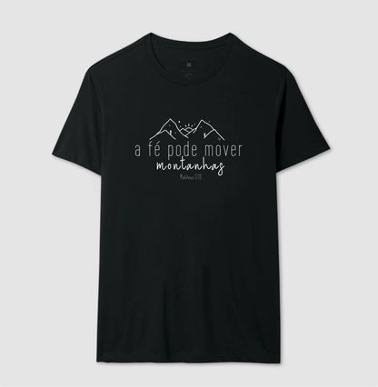 Camiseta A Fé pode mover montanhas
