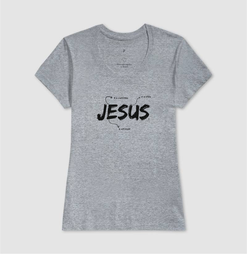 Camiseta Jesus é o caminho, verdade e vida