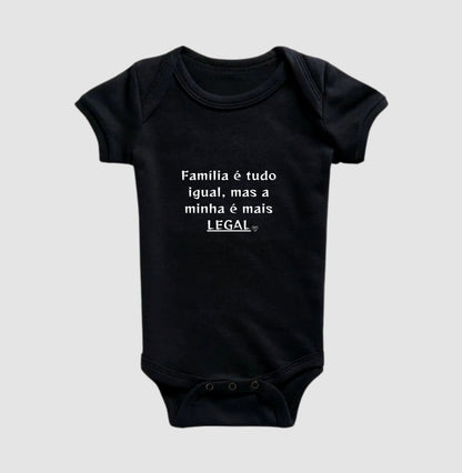 Body Infantil Família é tudo igual, a minha é mais legal