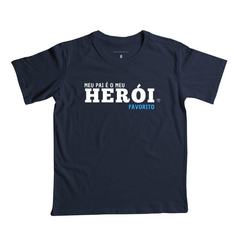Camiseta infantil Meu Pai meu Herói Favorito