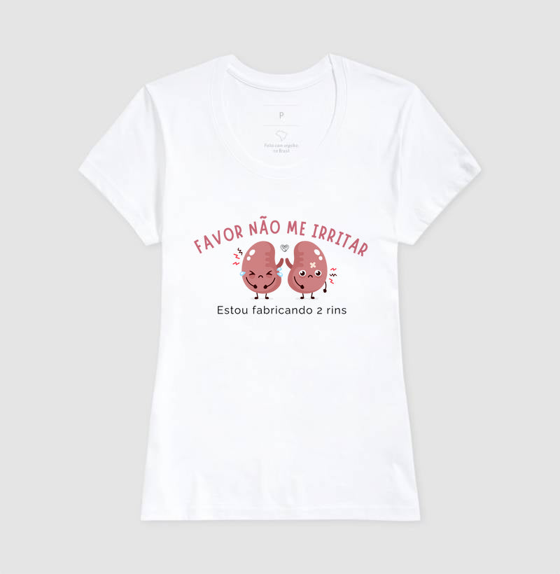 Camiseta Mãe - Fabricando rins