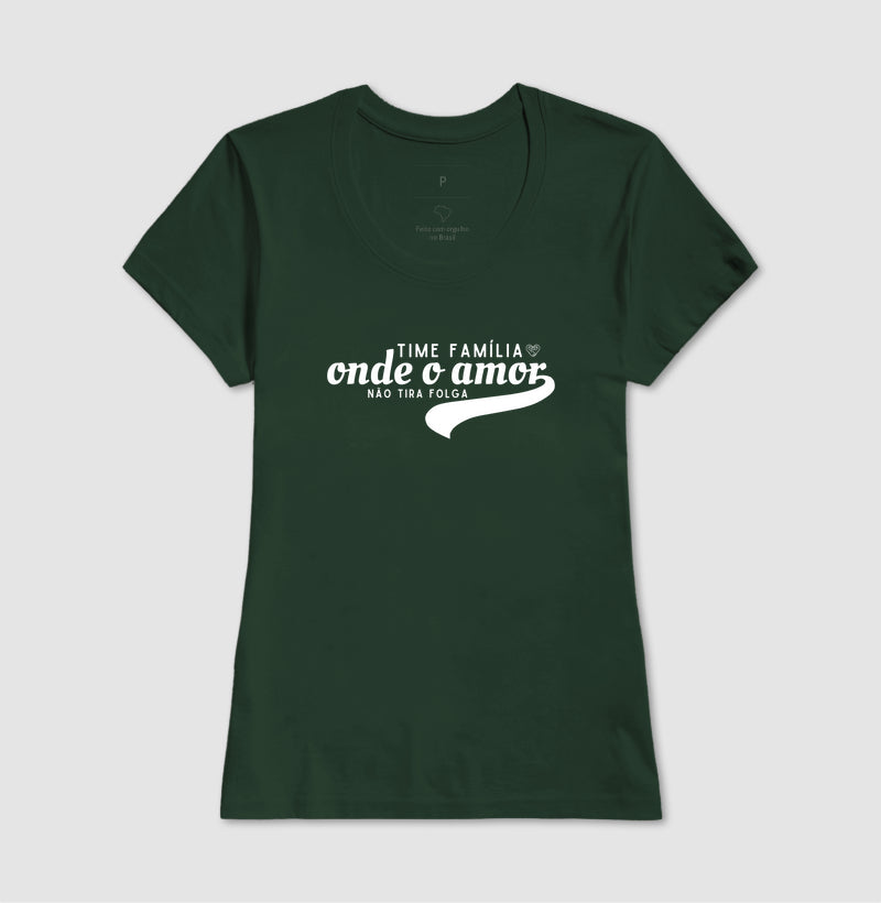 Camiseta Família - Time sem folga