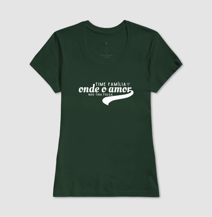 Camiseta Família - Time sem folga