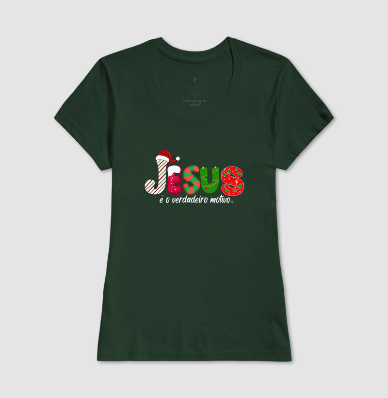 Camiseta Natal Jesus é o motivo