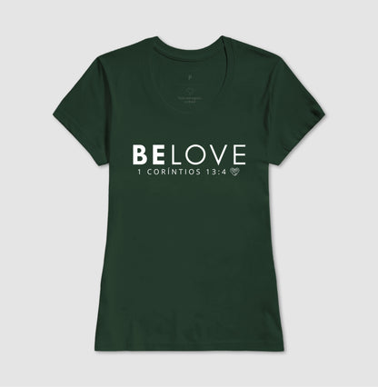 Camiseta Família - Be love