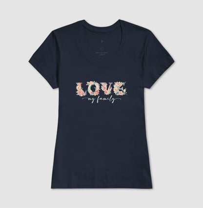Camiseta Floral Love My Family