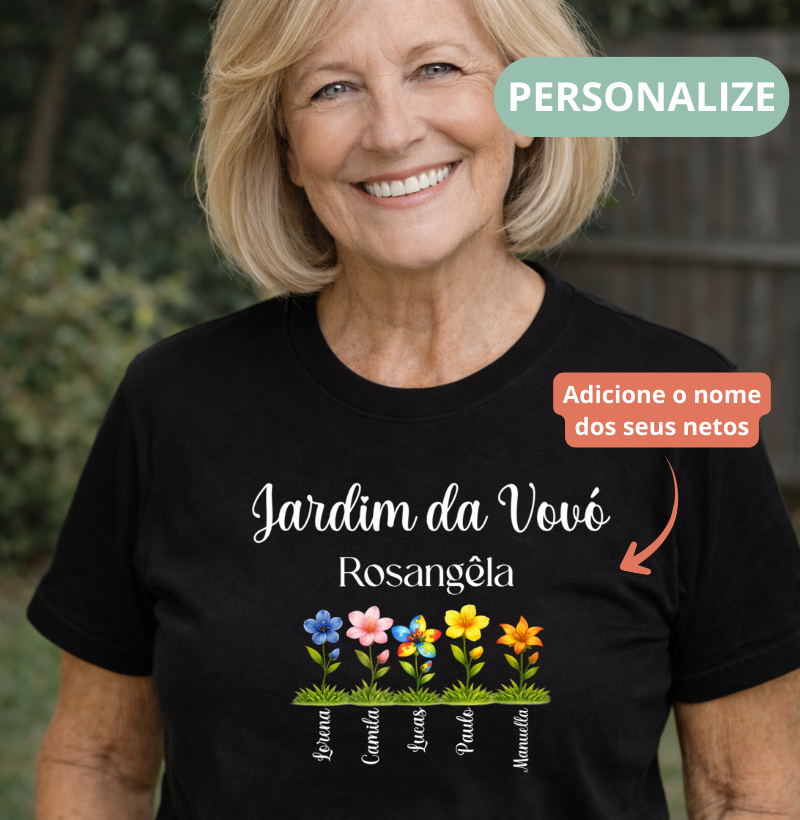 Camiseta Personalizada Jardim da Vovó Cultivando o amor