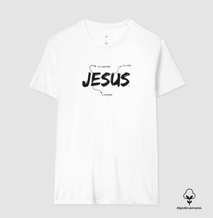 Camiseta Jesus é o caminho, verdade e vida (Algodão Peruano)