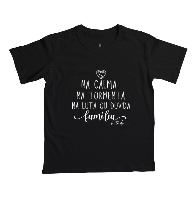 Camiseta Infantil Família Calma,paz e tormenta