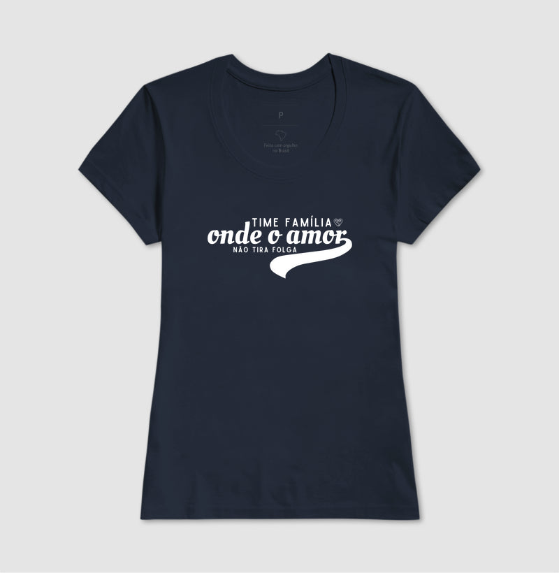 Camiseta Família - Time sem folga