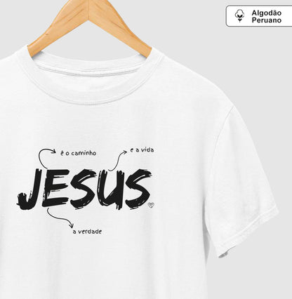 Camiseta - Jesus é o caminho, verdade e vida