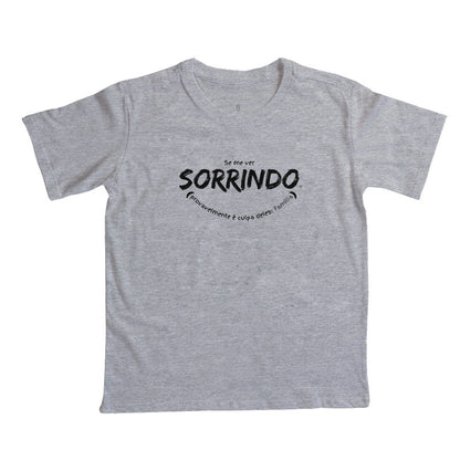 Camiseta Infantil Se me ver sorrindo