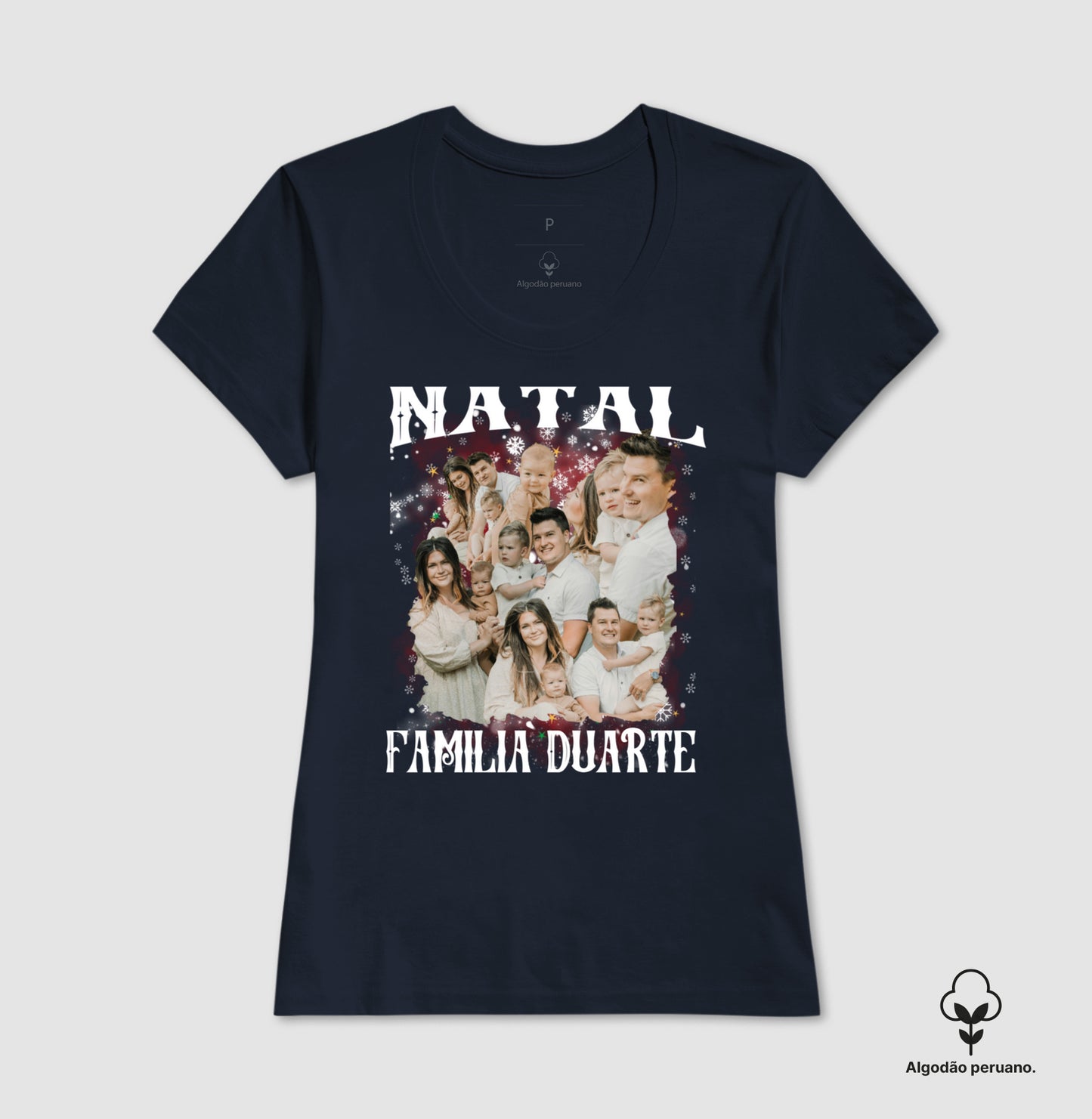 Camiseta Bootleg Personalizada Nossa Família Natal (Algodão Peruano)