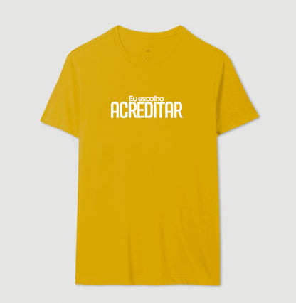 Camiseta Personaliza - eu escolho acreditar