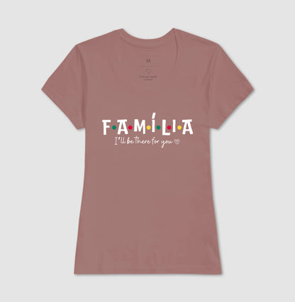Camiseta - Família I´ll Be the for you