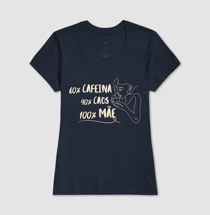 Camiseta Mãe - 100% Mãe