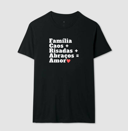 Camiseta Personalizada - Família, Caos, Risadas, Abraços e  amor