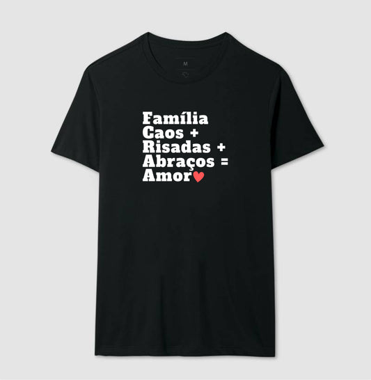 Camiseta Personalizada - Família, Caos, Risadas, Abraços e  amor