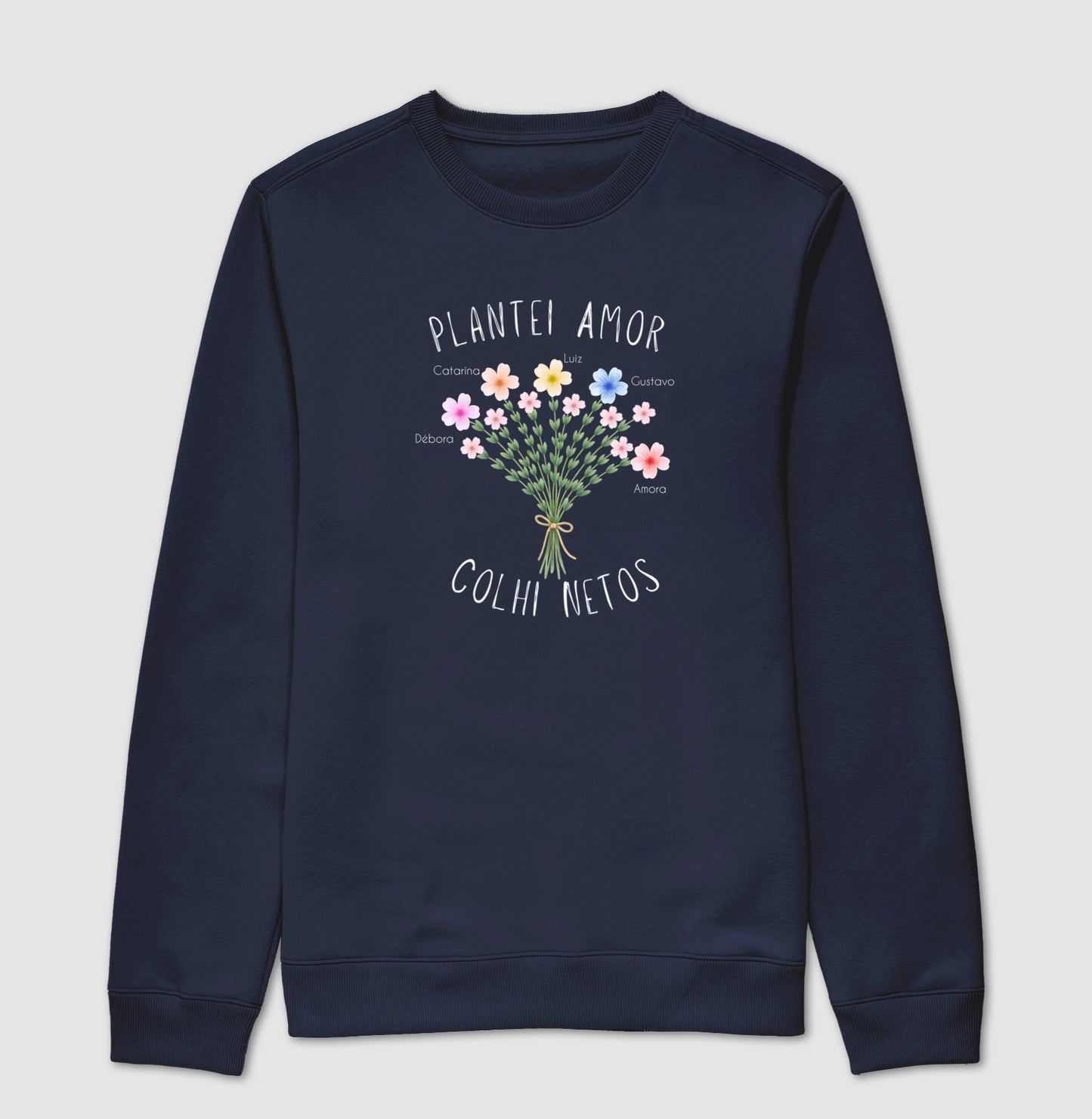 Suéter Plantei Amor, colhi netos