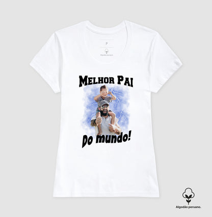 Camiseta Bootleg Personalizada - Melhor Pai do Mundo com fotos (Algodão Peruano)