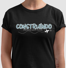 Camiseta Viagem Construindo Memórias pelo Mundo