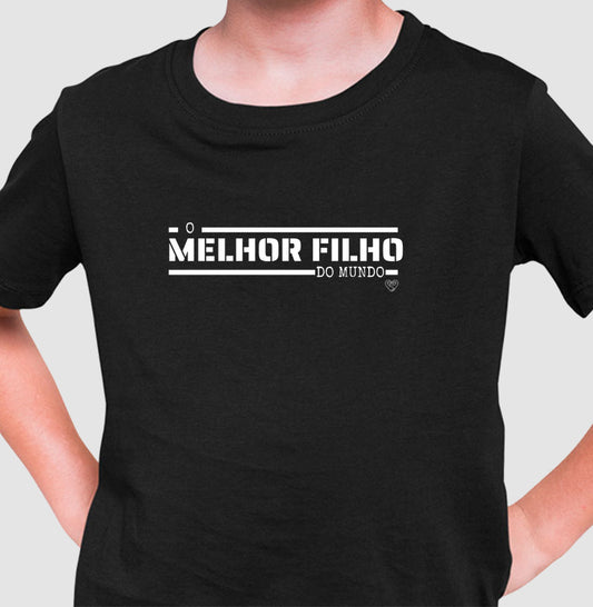 Camiseta - O melhor Filho do mundo