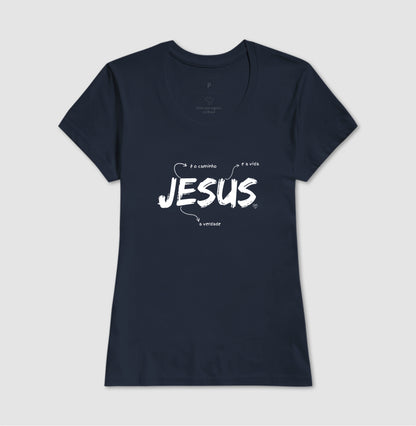 Camiseta - Jesus é o caminho, verdade e vida