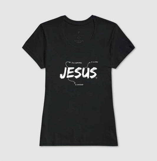 Camiseta - Jesus é o caminho, verdade e vida