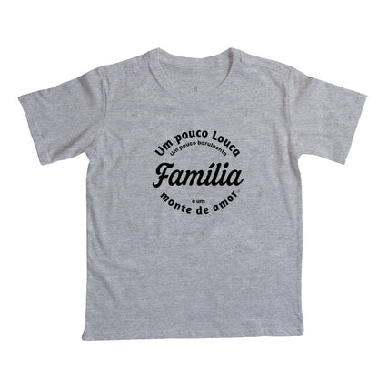 Camiseta Infantil Família - Um monte de amor
