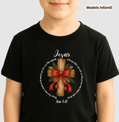 Camiseta Infantil natal Deus amou o mundo