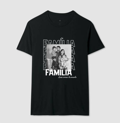 Camiseta - Família Amor maior do mundo