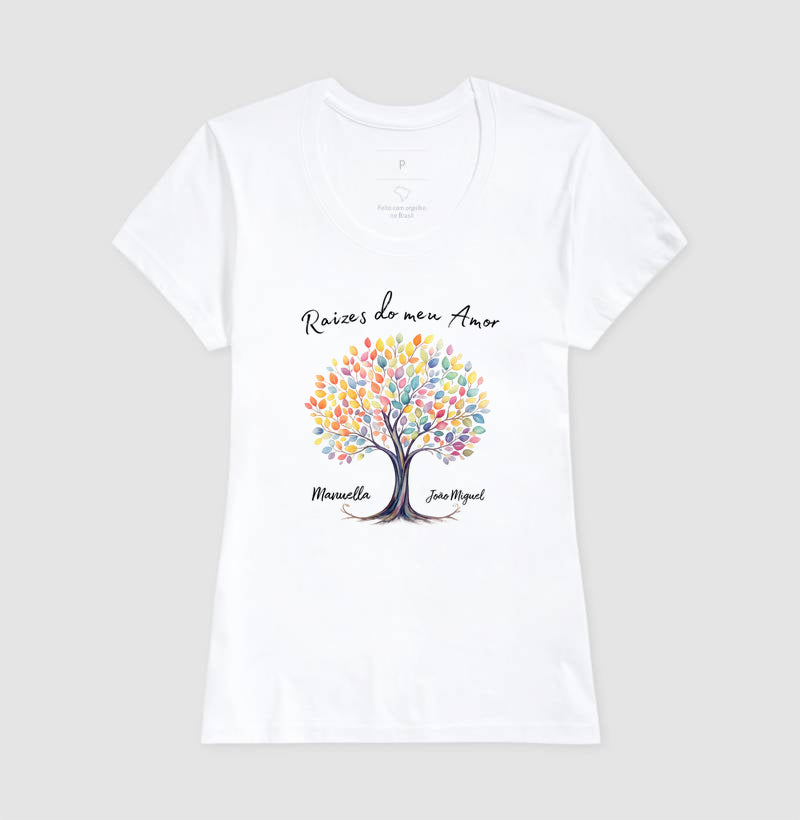 Camiseta Personalizada Raízes do meu Amor Mãe