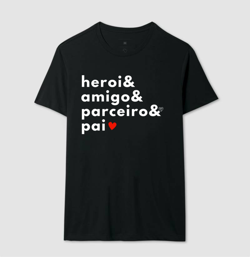 Camiseta Pai Herói, amigo e parceiro