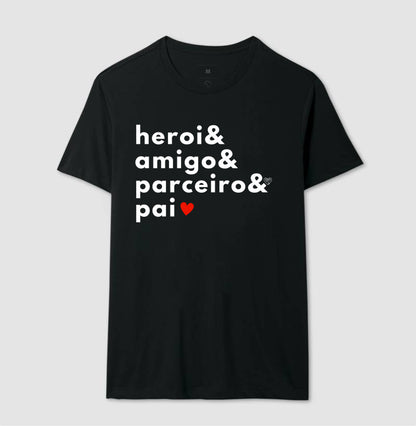 Camiseta Pai Herói, amigo e parceiro
