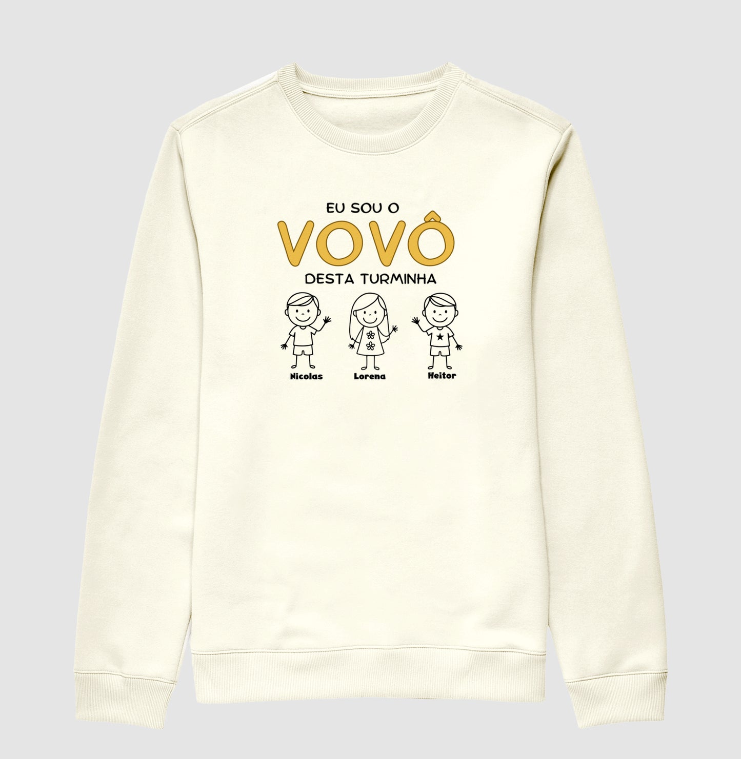 Suéter Personalizado Eu sou o Vovô/Vovó desta Turminha