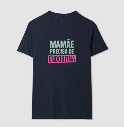 Camiseta Mãe - Endorfina