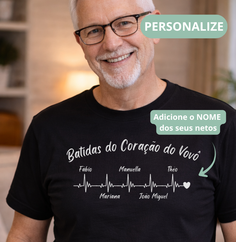 Camiseta Personalizada - Batidas do Coração do Vovô