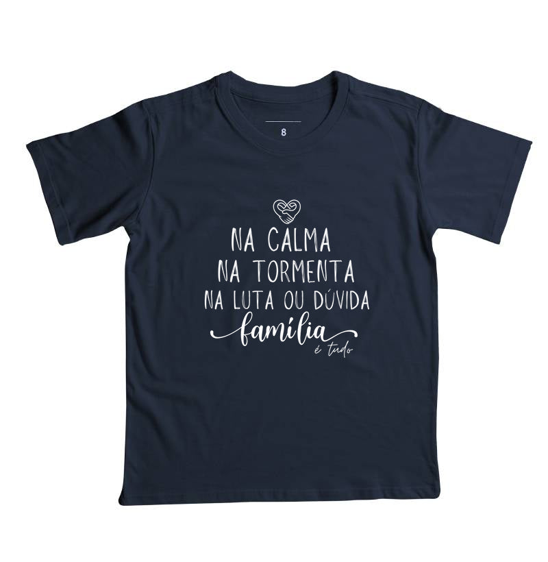 Camiseta Infantil Família Calma,paz e tormenta