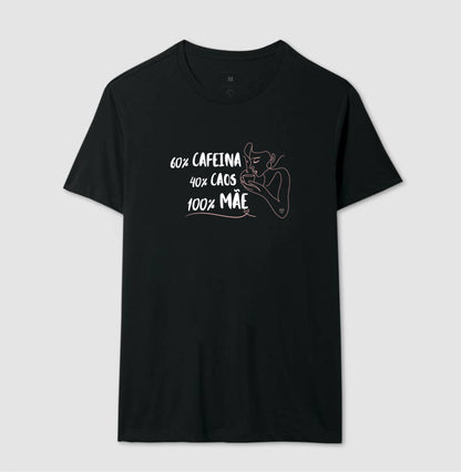 Camiseta Mãe 60% Café, 40% Caos, 100% Mãe