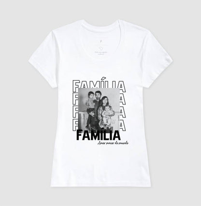 Camiseta - Família Amor maior do mundo