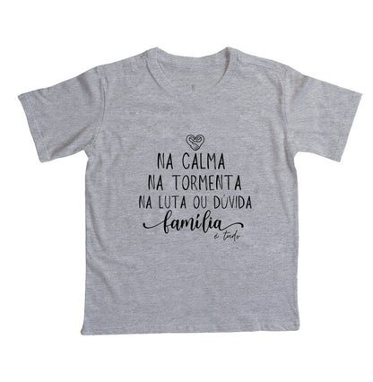 Camiseta Infantil Família Calma,paz e tormenta