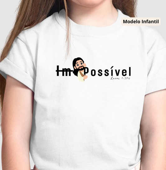 Camiseta Infantil Com Deus tudo é Possível