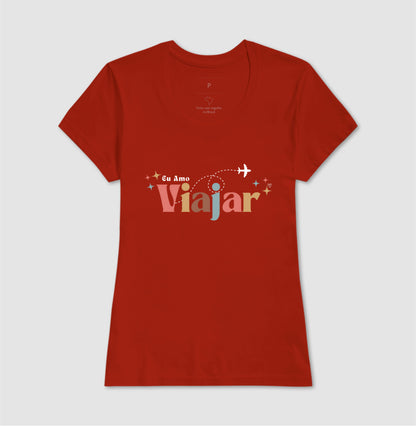 Camiseta - Eu amo viajar