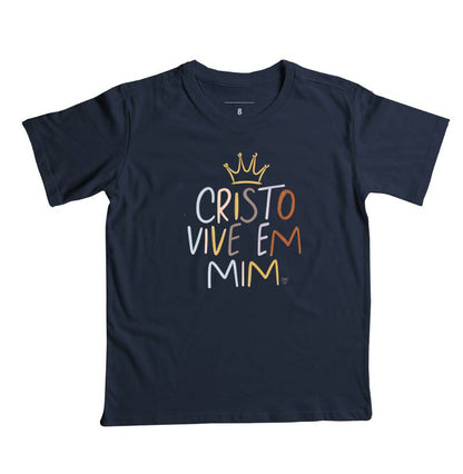 Camiseta Infantil Cristo Vive em mim