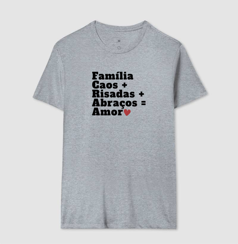Camiseta Família, Caos, Risadas, Abraços e  amor