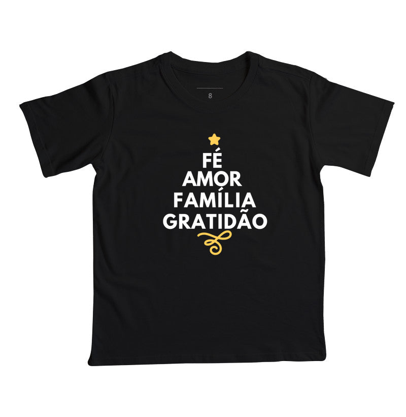 Camiseta Infantil Natal Fé, amor, família e Gratidão