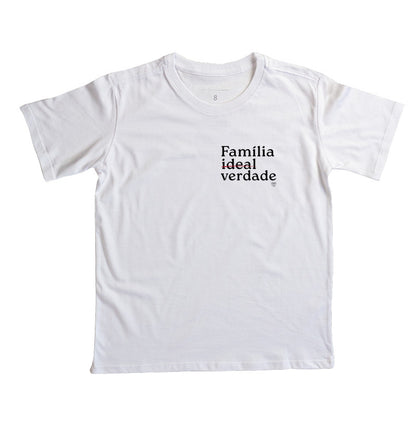 Camiseta Infantil - Família De verdade