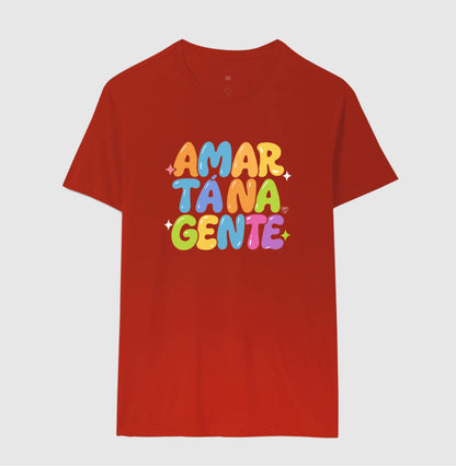 Camiseta Família - Amar tá na Gente