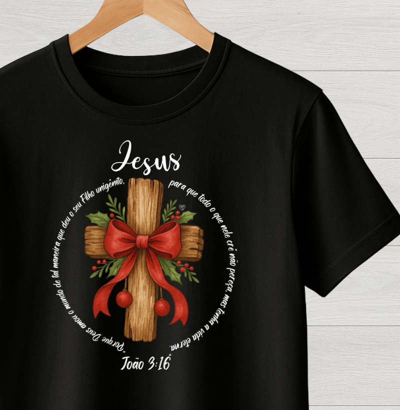 Camiseta natal Deus amou o mundo