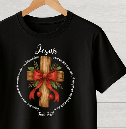 Camiseta natal Deus amou o mundo